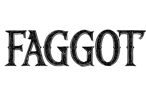 "FAGGOT" tattoo design idea