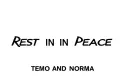 "REST IN PEACE TEMO AND NORMA" tattoo design idea