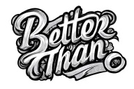 the words Better Than on both thumbs tattoo design idea