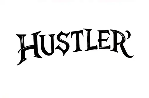 "Hustler" tattoo design idea