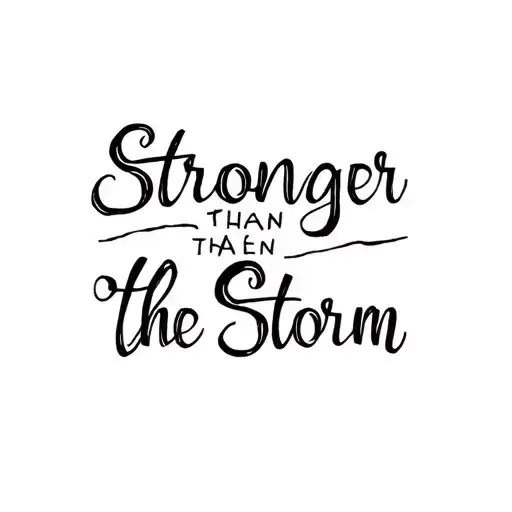 "Stronger than the storm" "Stronger than the storm" Stronger than the storm cloud tattoo design idea