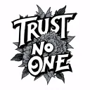 Trust No One tattoo design idea
