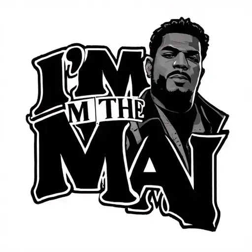 I want a design that is subtle but incorporates 50 cents song 'I'm the man' the song has a lot of meaning to me  tattoo design idea