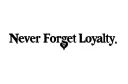 "Never Forget Loyalty " tattoo design idea
