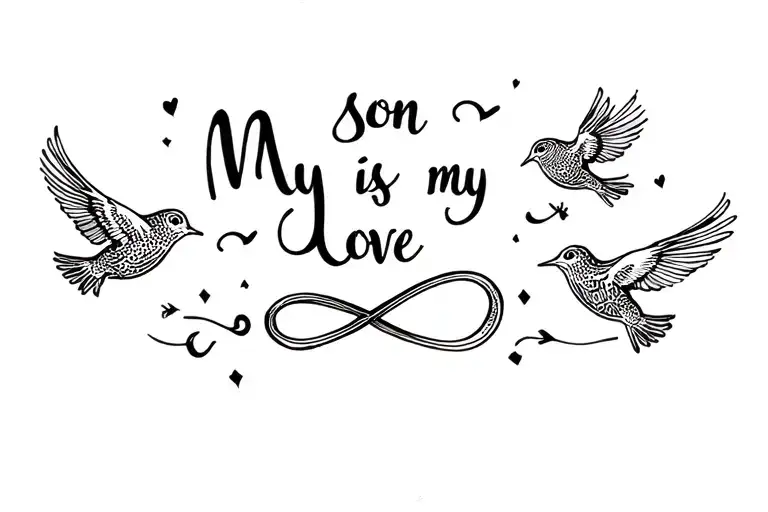 The inscription on the arm "My son is my love" in Latin and small swallows and a sign of infinity tattoo design idea