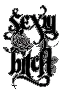 line tattoo "sexy bitch" script tattoo tattoo design idea