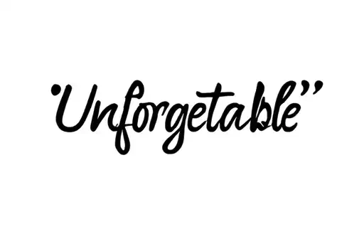 "Unforgettable " tattoo design idea
