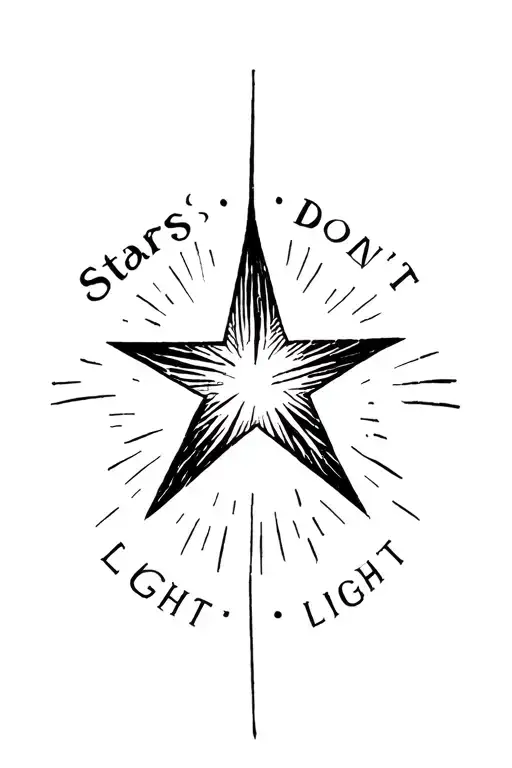 "Stars don’t make light" small star, light streak. tattoo design idea