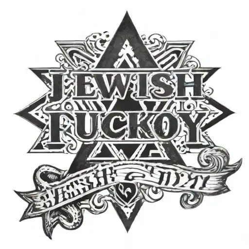 Text  "Jewish fucktoy" tattoo design idea