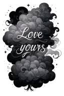 tattoo background smoke clouds with stars and a text saying Love yours tattoo design idea