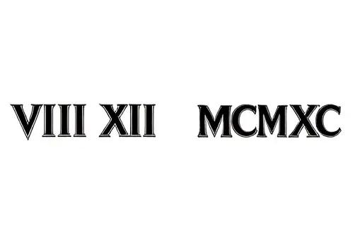 "VIII XIII MCMXC" tattoo design idea
