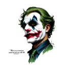 Make a joker tattoo add the quote why so serious and a whole lot of HA HA HA tattoo design idea