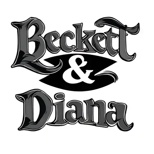 Beckett & Diana names written tattoo design idea