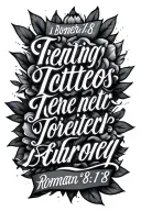 bible verse roman's 8:18 tattoo design idea