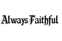 "Always Faithful" tattoo design idea