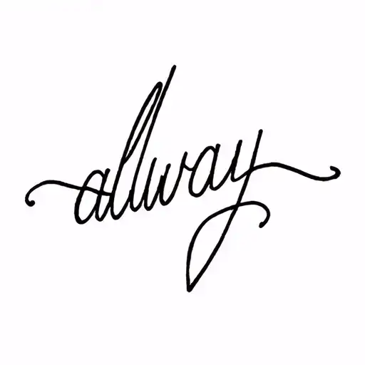 the word always on the inner forarm with a times new roman esque font tattoo design idea