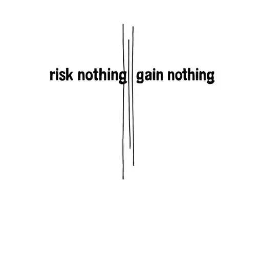risk nothing gain nothing tattoo design idea