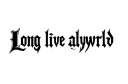 "Long live alywrld " tattoo design idea