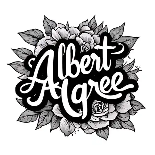 The name "Albert Agree" in cursive.  tattoo design idea