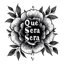 Que Sera Sera tattoo design idea