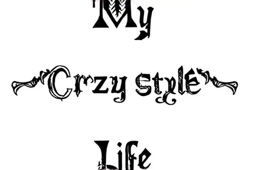 "My crazy life" tattoo design idea