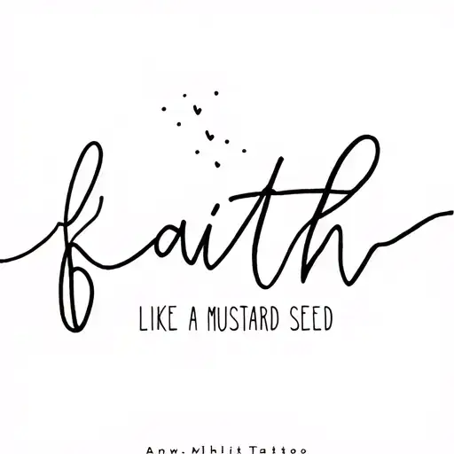 faith like a mustard seed tattoo design idea