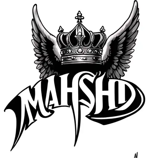 Make a black and white tattoo picture with the word MAHSHID that wears Queen's crown and has angel wings  tattoo design idea