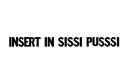 "Insert in sissi pusssi" tattoo design idea