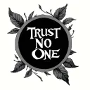 Trust No One tattoo design idea