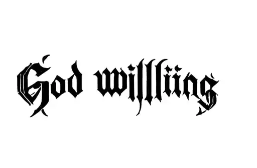 "God willing" tattoo design idea
