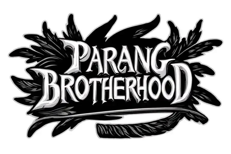 "PARANG BROTHERHOOD " font tattoo tattoo design idea