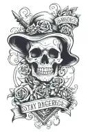 Stay Dangerous tattoo design idea