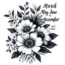 March, May, June, July, August, September, October and November birth flower bouquet  tattoo design idea