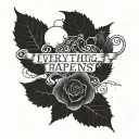 everything happens for reason BROKENHART  tattoo design idea