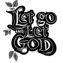 Let Go And Let God tattoo design idea