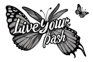 "Live your dash" butterfly tattoo design idea