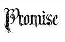 "Promise" tattoo design idea