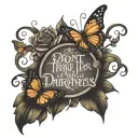 Text "don't let this darkness fool you" and butterflies  tattoo design idea