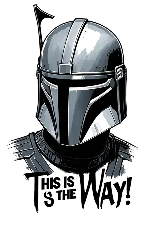 "This is the Way!" Mandalorian helmet with Mythasour tattoo design idea