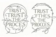 trust the process written tattoo design idea