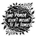 wind and leaves blowing around the words "some women aren't meant to be tamed" tattoo design idea