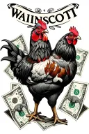chickens and dollar bills with the name Wainscott tattoo design idea