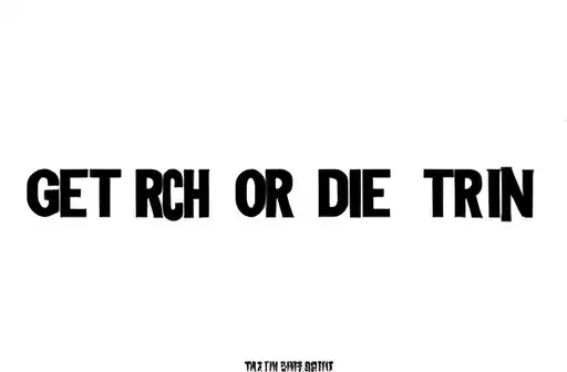 "Get rich or die tryin" tattoo design idea