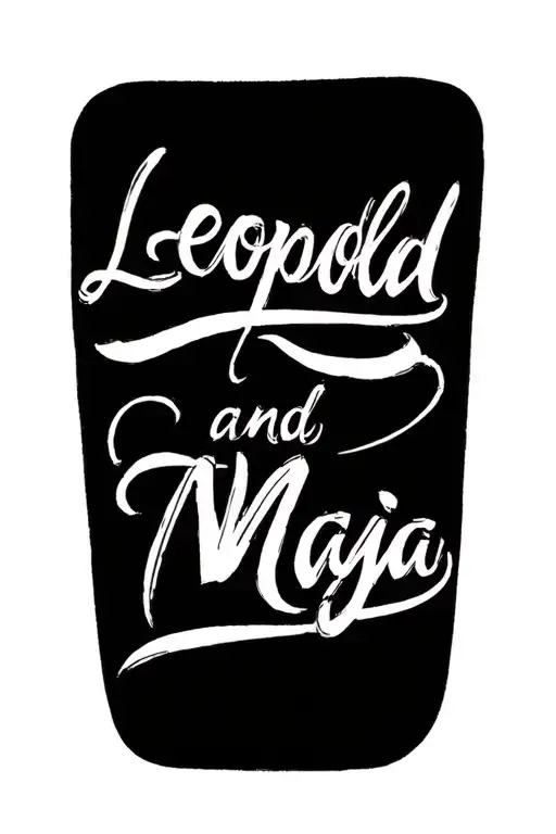 a fineline, simple tattoo for on the arm or leg, so longer, withe the names Leopold and Maja in cursive, and the lines r tattoo design idea