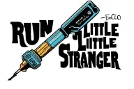 "Run Little Stranger" screwdriver tattoo design idea