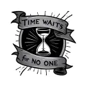 time waits for no one on a banner with a hour glass tattoo design idea