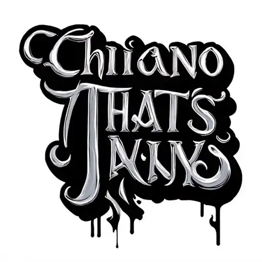 lettering chicano  thats says Cardigan tattoo design idea