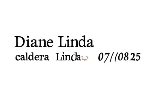 "Diane Linda caldera 
07/08/25" tattoo design idea