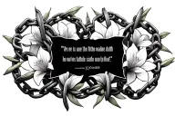 multiple small broken chains intertwined with small amaryllis flowers in the background with room for a quote in center tattoo design idea