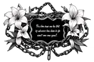 multiple small broken chains intertwined with small amaryllis flowers in the background with room for a quote in center tattoo design idea